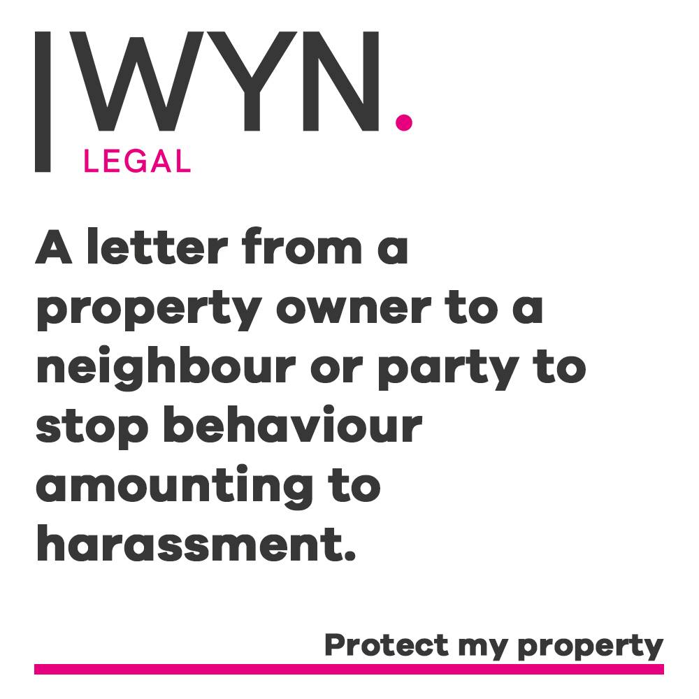 a letter from a property owner to a neighbour or party to stop behaviour amounting to harassment.
