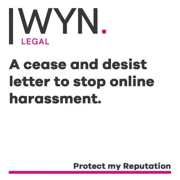 a cease and desist letter to stop online harassment.